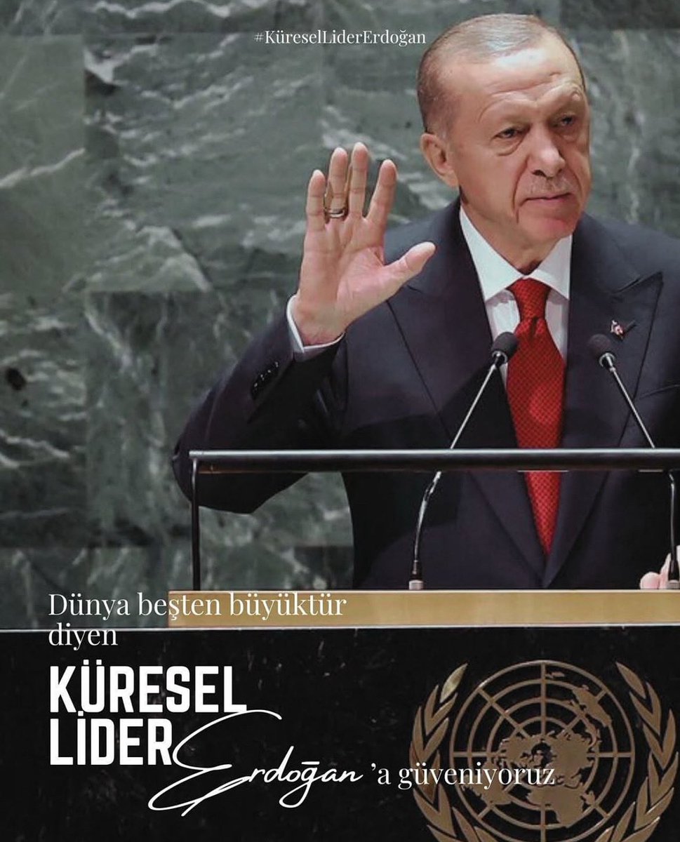 Tayyip Erdoğan #küresellidererdoğan