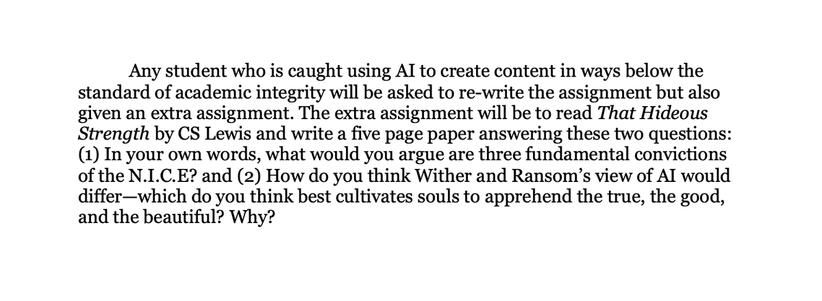 RonniKurtz's tweet photo. I have been considering adding this little punishment to future syllabi in my classes. It will surely not prevent all AI usage, but it may just expose a few students from time to time to the idea that pragmatism and speed may hinder virtue formation. https://t.co/EE6mcgbv6d