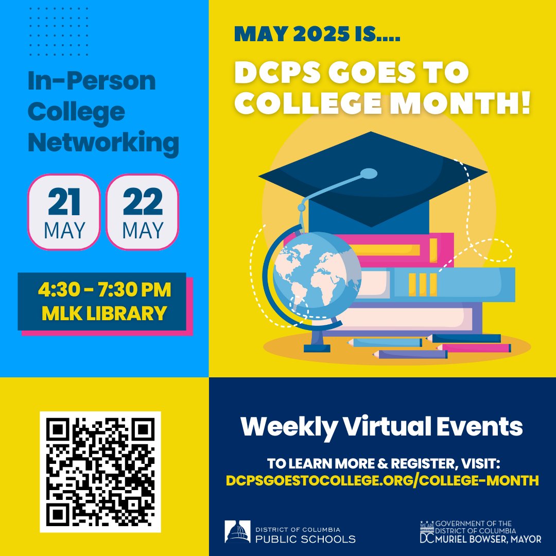 dcpublicschools's tweet image. May is DCPS Goes to College Month! Join the College Prep &amp;amp; Persistence team on May 21 or 22 at our in-person college networking events! For details about this and other events in May, visit: dcpsgoestocollege.org/college-month