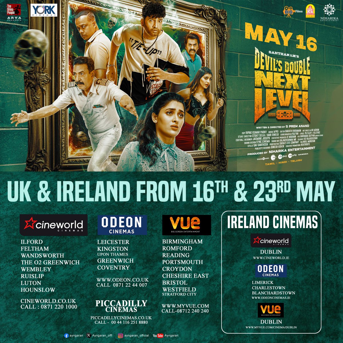 Ayngaran International (@ayngaran_offl) on Twitter photo Check #uk & #Ireland Cinemas List from 16th May & 23rd May. Book Your tickets
<a href="/iamsanthanam/">Santhanam</a> starring #DevilsDoubleNextLevel ⚡
<a href="/yorkcinemas/">York Cinemas</a> <a href="/karan_ayngaran/">Karan Ayngaran</a>
#DevilsDoubleNextLevelFromMay16
<a href="/arya_offl/">Arya</a> <a href="/TSPoffl/">TheShowPeopleoffl</a> <a href="/NiharikaEnt/">Niharika Entertainment</a> <a href="/iampremanand/">premanand</a>
<a href="/menongautham/">Gauthamvasudevmenon</a> <a href="/selvaraghavan/">selvaraghavan</a> Check #uk & #Ireland Cinemas List from 16th May & 23rd May. Book Your tickets
<a href="/iamsanthanam/">Santhanam</a> starring #DevilsDoubleNextLevel ⚡
<a href="/yorkcinemas/">York Cinemas</a> <a href="/karan_ayngaran/">Karan Ayngaran</a>
#DevilsDoubleNextLevelFromMay16
<a href="/arya_offl/">Arya</a> <a href="/TSPoffl/">TheShowPeopleoffl</a> <a href="/NiharikaEnt/">Niharika Entertainment</a> <a href="/iampremanand/">premanand</a>
<a href="/menongautham/">Gauthamvasudevmenon</a> <a href="/selvaraghavan/">selvaraghavan</a>