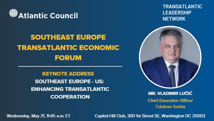 Atlantic Council Europe Center (@aceurope) on Twitter photo 🗓️ Wednesday, May 21 | 🕙 11:45 a.m. ET
Join us for the Southeast Europe Transatlantic Economic Forum with <a href="/TLN_DC/">Transatlantic Leadership Network</a>, which will feature 🇷🇸's Vladimir Lučić for a keynote address on enhancing SEE-US cooperation.
Register now & view the full agenda: bit.ly/44GoR44 🗓️ Wednesday, May 21 | 🕙 11:45 a.m. ET
Join us for the Southeast Europe Transatlantic Economic Forum with <a href="/TLN_DC/">Transatlantic Leadership Network</a>, which will feature 🇷🇸's Vladimir Lučić for a keynote address on enhancing SEE-US cooperation.
Register now & view the full agenda: bit.ly/44GoR44