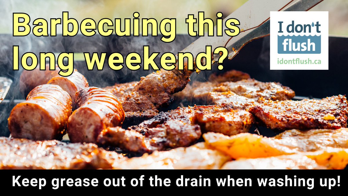 Enjoy a #BBQ this holiday weekend but don't forget your pipes! Keep them clog-free by not putting grease down the drain. After grilling:
➡️ Put cooled grease in the green bin/trash per your municipality
➡️ Use paper towels to wipe greasy plates, utensils &amp; surfaces 
#idontflush