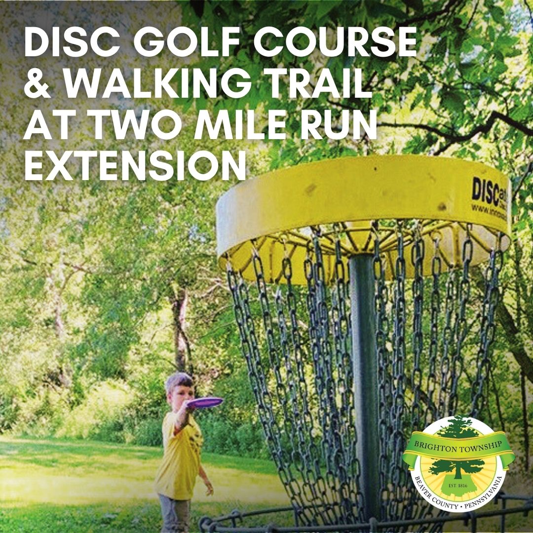 Brighton Township’s disc golf course at Two Mile Run Extension, 1250 Brighton Road, is open year-round and free to play. The 9-hole professionally designed par-35 course features two tee pads (recreational and intermediate levels) and two baskets (Red and Yellow) on each hole