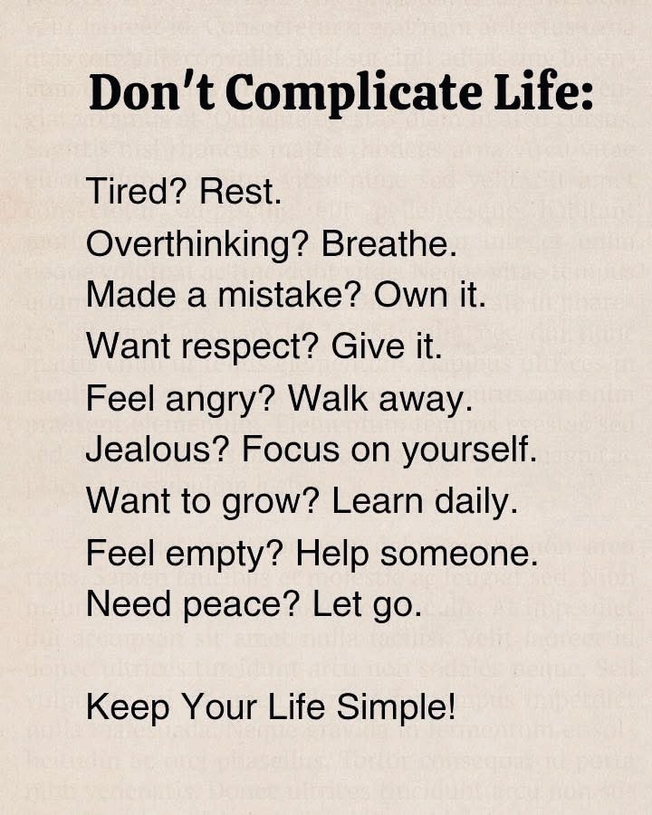 Try and Keep the Life Simple 🩶