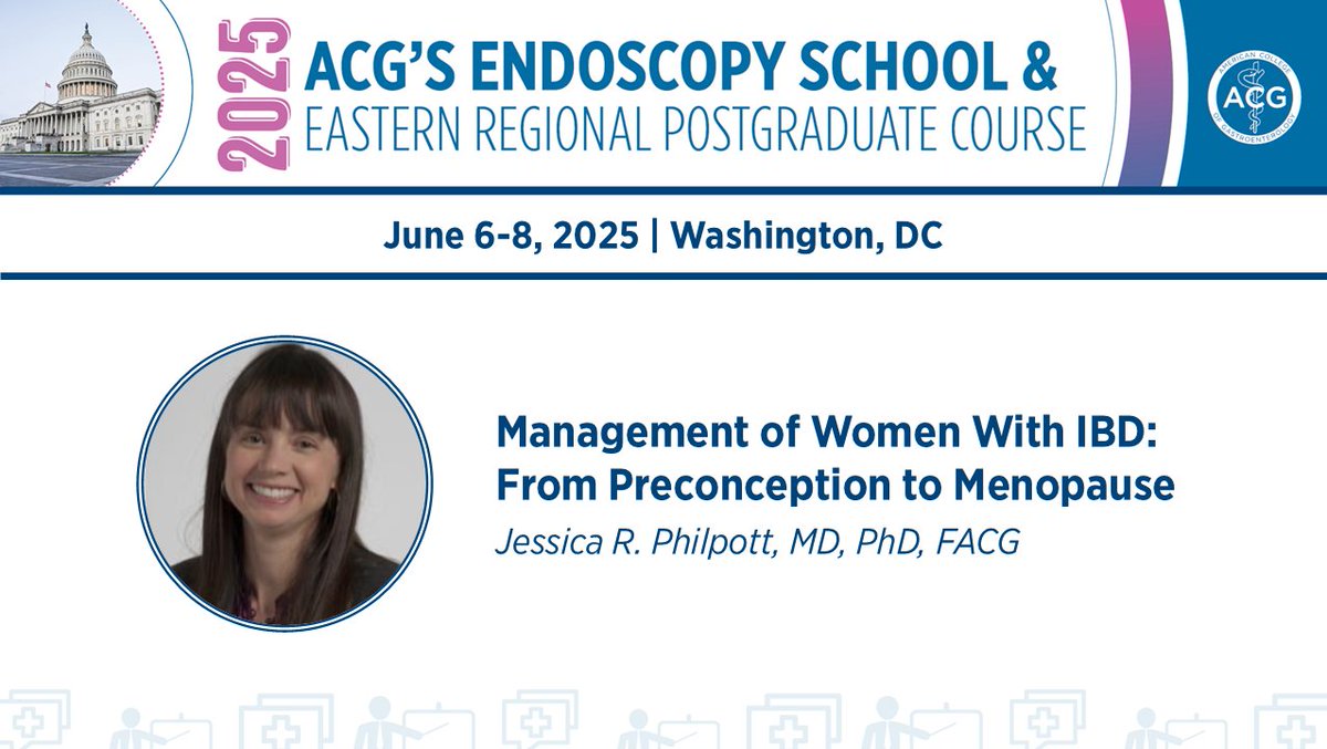ACG (@amcollegegastro) on Twitter photo Register for ACG’s 2025 Endoscopy School and Eastern Regional Postgraduate Course, featuring Dr. Jessica Philpott on Management of Women With IBD: From Preconception to Menopause
June 6-8 in Washington, DC
➡️ gi.org/acg-2025-easte…
<a href="/Marylandibddoc/">Raymond Cross</a> <a href="/SNgamruengphong/">Saowanee Ngamruengphong</a> Register for ACG’s 2025 Endoscopy School and Eastern Regional Postgraduate Course, featuring Dr. Jessica Philpott on Management of Women With IBD: From Preconception to Menopause
June 6-8 in Washington, DC
➡️ gi.org/acg-2025-easte…
<a href="/Marylandibddoc/">Raymond Cross</a> <a href="/SNgamruengphong/">Saowanee Ngamruengphong</a>