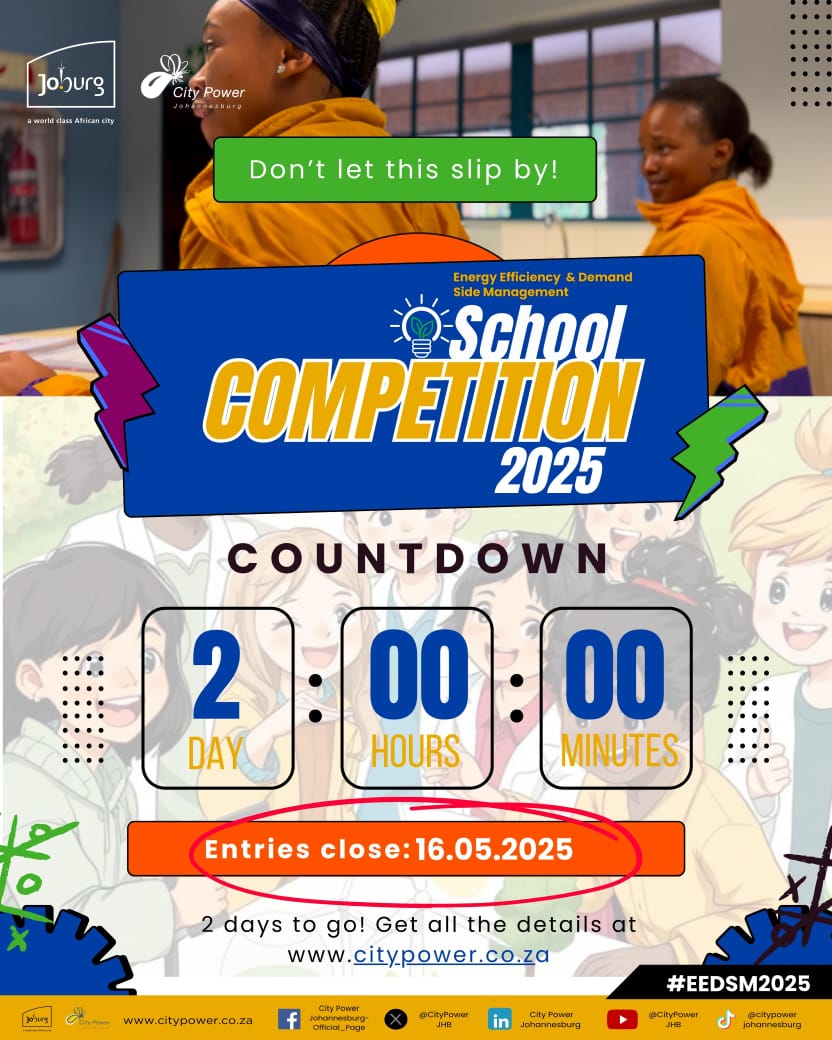 CityPowerJhb's tweet photo. TWO DAYS LEFT!

The clock is ticking , only 2 days remain to enter the 2025 Energy Efficiency & Demand Side Management School Competition!

Got a game-changing idea to save energy or shape a greener future? Now’s the time to act!

Turn your ideas into action and stand a chance to inspire change across the nation.

Enter by 16 May 2025 at https://t.co/78bVq680vX & submit! 
Be bold. Be brilliant. Enter today! ^NM 

#EEDSM2025