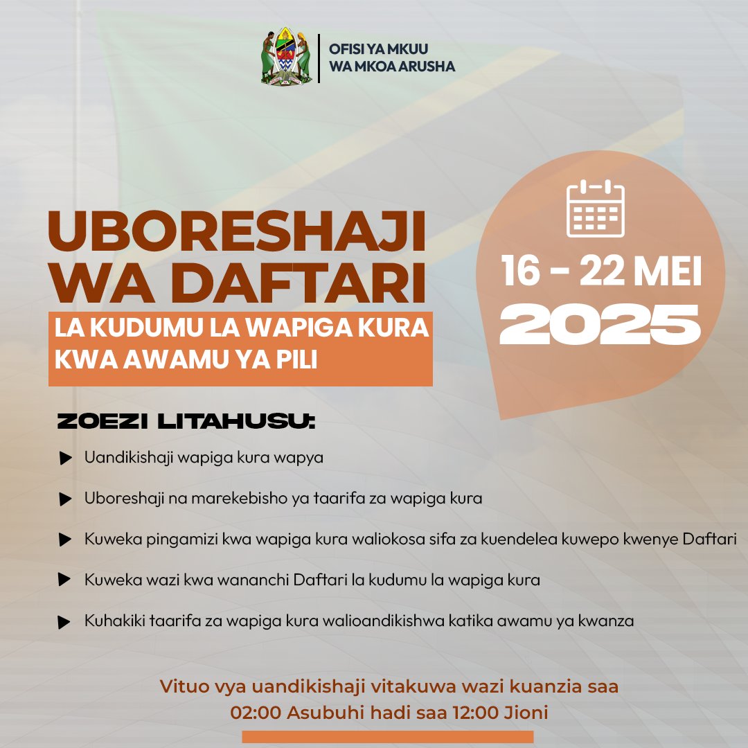 Rc_arusha's tweet photo. Uboreshaji wa Daftari la kudumu la wapiga kura kwa awamu ya pili kuanza tarehe 16 - 22 Mei, 2025 kwenye halmashauri zote za Mkoa wa Arusha. https://t.co/Rq8mJ7UpDZ