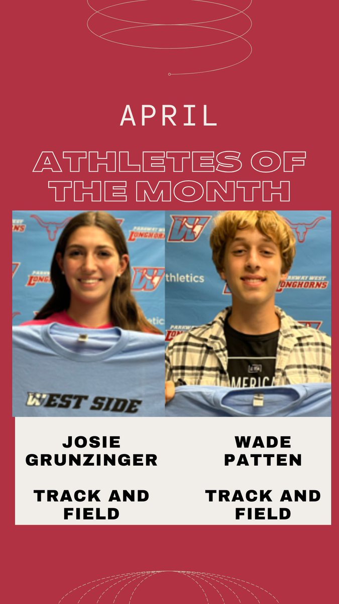Congratulations to our April athletes of the month.  Josie Gruzinger and Wade Patten.

GO HORNS!!