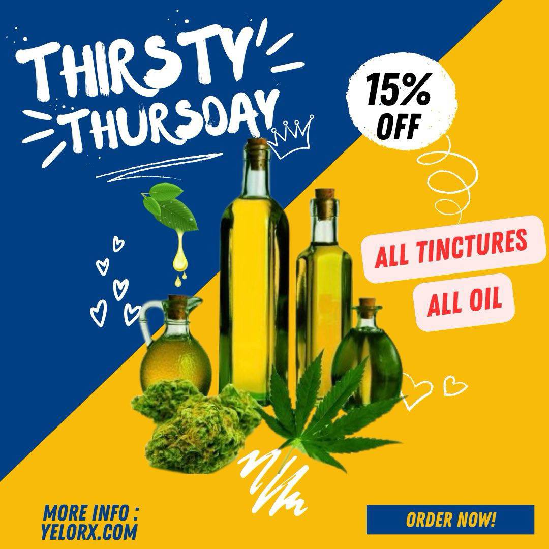THIRSTY THURSDAY 💧 🍃✨

15% Off All Tinctures and Canna oil 

Use Code: DRINKS

You can see our menu and place your order at orderstart.com/YeloRx