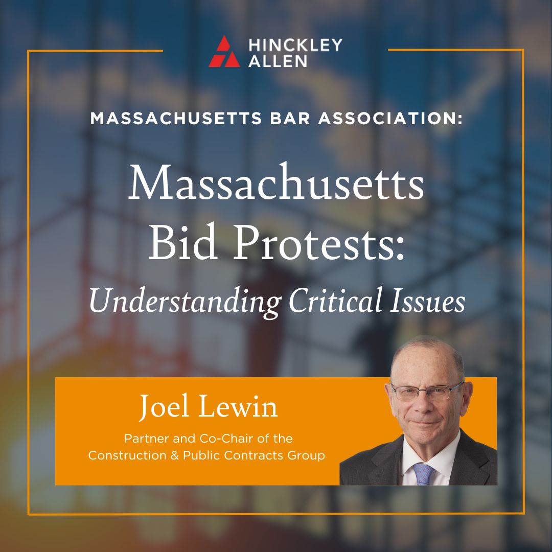 There's still time—Join Joel Lewin as he presents during the <a href="/MassBar/">Massachusetts Bar Association</a>'s upcoming program on 5/22. You'll learn more about Massachusetts bid protests, which involve millions of dollars in public construction funds each year. Read more: bit.ly/3RsE2pC