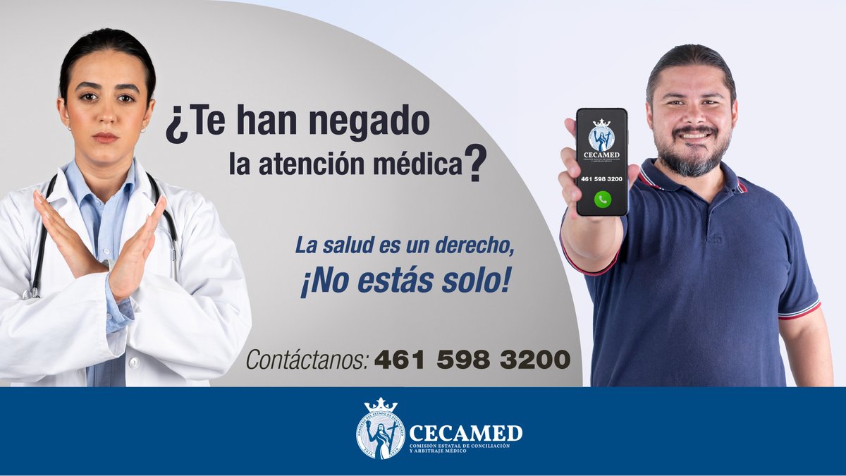 Ante la negativa o aplazamiento en la atención médica. La #CECAMED te ayuda. Nuestros servicios son gratuitos ¡Contáctanos!
