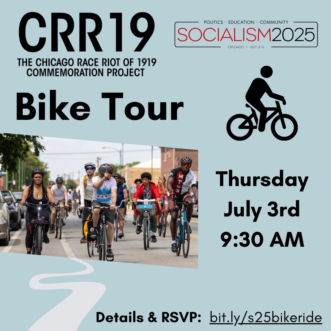 Kick off your Socialism 2025 weekend with a radical history bike tour! 🚲

Thursday, July 3rd at 9:30 AM CT

For more info and to rsvp:
bit.ly/s25bikeride