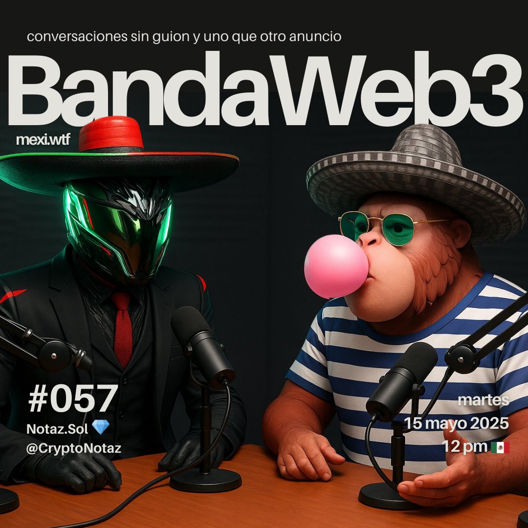 BandaWeb3 (@bandaweb3) on Twitter photo 📢 BandaWeb3 #057 <a href="/CryptoNotaz/">Notaz.Sol 💎</a> 
¡!HOY¡!    martes 15 - 12pm 🇲🇽
Notaz nos contará todo sobre <a href="/worldlibertyfi/">WLFI</a>, el token #WLFI, el stablecoin #USD1, la comunidad que ha creado sobre ese proyecto y empezar a recibir $$ por shitpostear en X.
Likes, comentarios y reposts bienvenidos 📢 BandaWeb3 #057 <a href="/CryptoNotaz/">Notaz.Sol 💎</a> 
¡!HOY¡!    martes 15 - 12pm 🇲🇽
Notaz nos contará todo sobre <a href="/worldlibertyfi/">WLFI</a>, el token #WLFI, el stablecoin #USD1, la comunidad que ha creado sobre ese proyecto y empezar a recibir $$ por shitpostear en X.
Likes, comentarios y reposts bienvenidos