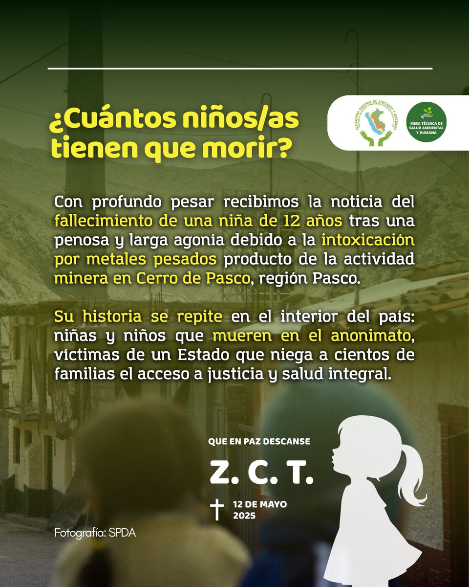 Lamentamos la noticia del fallecimiento de una niña de 12 años de #CerrodePasco, quien murió tras la intoxicación con metales tóxicos. Como ella, centenas de niños están expuestos a contaminación minera y muchos mueren en el anonimato debido al abandono e inacción del Estado🇵🇪.