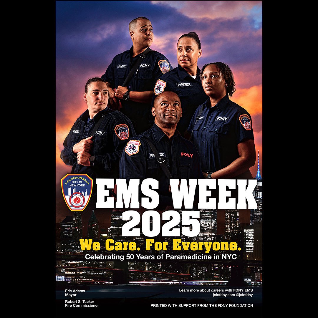 FDNY's tweet photo. Sunday marks the beginning of National EMS Week. The FDNY will hold events throughout the week to celebrate all of our EMTs and Paramedics, who work tirelessly to care for New Yorkers. 
We are grateful for their dedication and service. 
This year’s EMS Week theme: We care. For everyone. Our EMS Week poster features a Paramedic from every borough to highlight 50 years of Paramedicine. Join us in celebrating the incredible work of FDNY EMS!