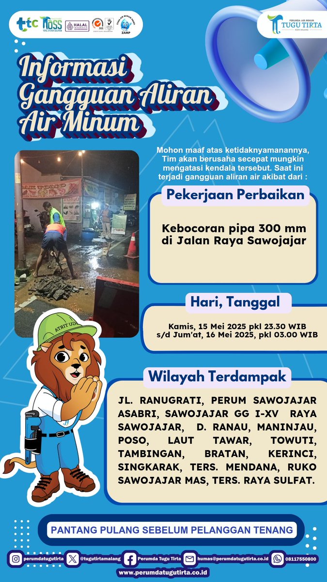 Selamat malam #kawanZAMP, info gangguan aliran air minum untuk wilayah Sawojajar dan sekitarnya. Mohon maaf atas ketidaknyamanan sementara ini, tim akan berupaya segera menyelesaikan kendala tersebut.