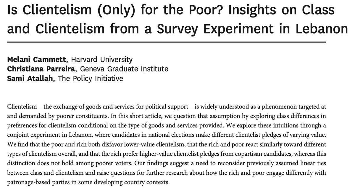 Christiana Parreira (@cmparreira) on Twitter photo How does demand for clientelism vary by socioeconomic status? In our paper just out at <a href="/The_JOP/">Journal of Politics @jop@sciences.social</a>, my co-authors <a href="/MelaniCammett/">Melani Cammett</a>, <a href="/samiatallah1/">sami atallah</a> and I use a survey experiment in Lebanon to question some assumptions about who demands clientelism. /1
journals.uchicago.edu/doi/epdf/10.10… How does demand for clientelism vary by socioeconomic status? In our paper just out at <a href="/The_JOP/">Journal of Politics @jop@sciences.social</a>, my co-authors <a href="/MelaniCammett/">Melani Cammett</a>, <a href="/samiatallah1/">sami atallah</a> and I use a survey experiment in Lebanon to question some assumptions about who demands clientelism. /1
journals.uchicago.edu/doi/epdf/10.10…