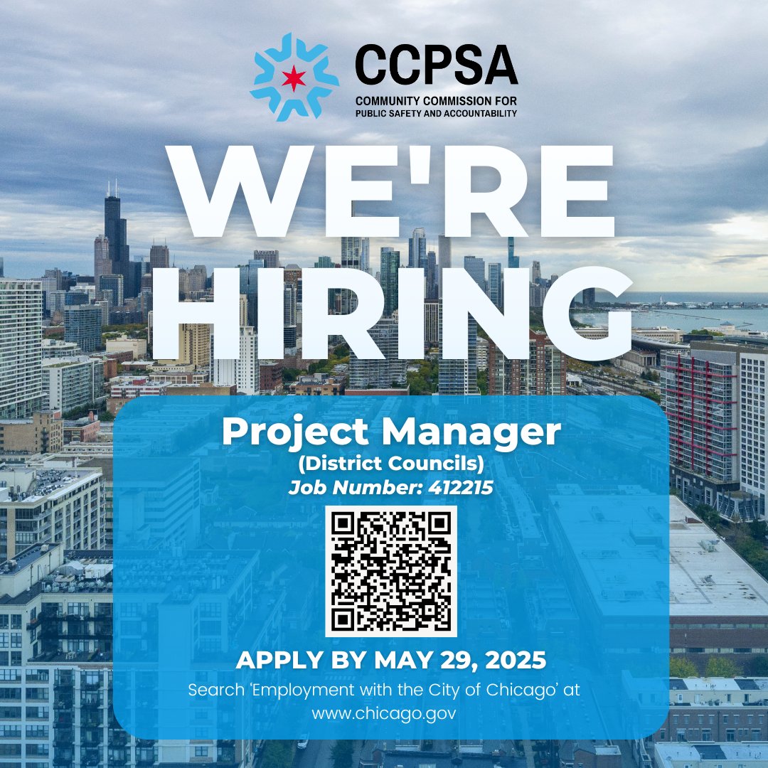 The Community Commission for Public Safety and Accountability is hiring a Project Manager.

Deadline to apply is May 29, 2025. 

Visit: 
chicago.gov/city/en/depts/…