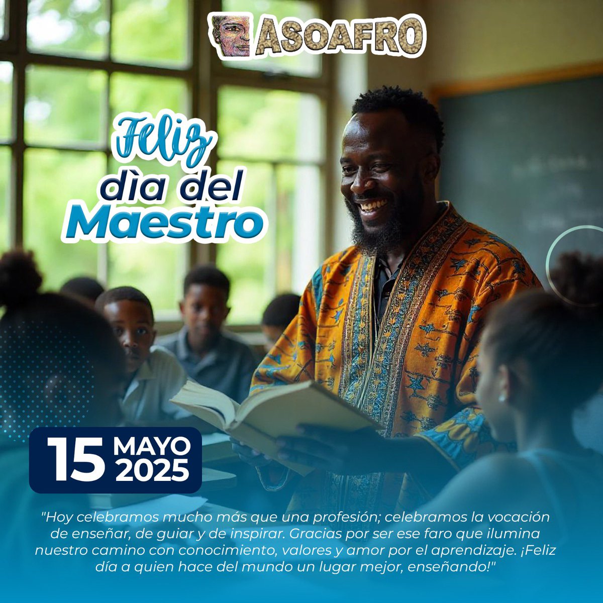 ASOAFRO296890's tweet photo. !Feliz Día del Maestro y Maestra¡ 📚🫶🏽🩵🎊

ASOAFRO, celebra a todas y todos aquellos que con su dedicación, pasión y paciencia nos guían en el camino del conocimiento. Gracias por inspirar, enseñar y transformar vidas con cada lección. 🙇🏽📚🎊👏🏽✊🏽

#DíaDelMaestro #GraciasMaestros https://t.co/drx7jn3X6K