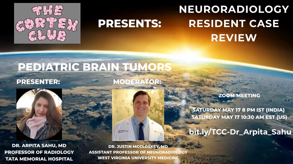 Justin McCloskey, MD (@j_mccloskeymd) on Twitter photo In collaboration with <a href="/thecortexclub/">The Cortex Club</a>, I’d like to present the first lecturer in the Neuroradiology Resident Case Review series, <a href="/DrArpitaSahu/">Dr.Arpita Sahu</a>, who will discuss Pediatric Brain Tumors on Sat May 17 at 10:30 AM EST. Format is case-based MCQs.
Register: bit.ly/TCC-Dr_Arpita_… In collaboration with <a href="/thecortexclub/">The Cortex Club</a>, I’d like to present the first lecturer in the Neuroradiology Resident Case Review series, <a href="/DrArpitaSahu/">Dr.Arpita Sahu</a>, who will discuss Pediatric Brain Tumors on Sat May 17 at 10:30 AM EST. Format is case-based MCQs.
Register: bit.ly/TCC-Dr_Arpita_…