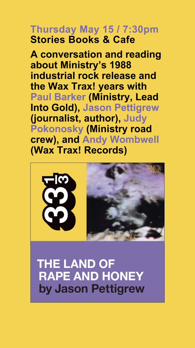 ptgrw's tweet photo. SoCal! Head over to Stories in Echo Park tonight at 7:30 where Paul Barker, Andy Wombwell, Judy Pokonosky and I will be discussing the zeitgeist surrounding Ministry’s 1988 game-changer, THE LAND OF RAPE AND HONEY and my book in Bloomsbury’s 33 1/3 series https://t.co/q5bVdLvusF