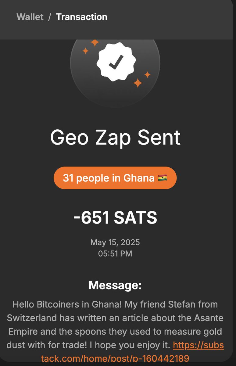 Geozapping all Bitcoiners in Ghana via the <a href="/orangepillapp/">Orange Pill App</a> wallet.

With a message and a link to an article about the Asante empire, gold dust, spoons and #bitcoin written by <a href="/stefBriggs/">Stefan Briggs</a> 

LFG.

substack.com/home/post/p-16…