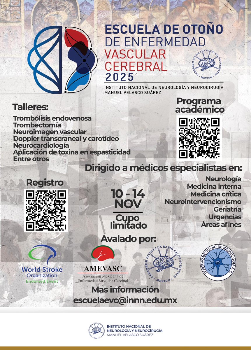 👩‍🏫👨‍🏫#EducaciónContinua El <a href="/INNNMVS/">Instituto Nacional de Neurología y Neurocirugía</a> presenta la edición 2025 de la Escuela de Otoño de Enfermedad Vascular Cerebral. 

🧐Revisa el cartel a detalle y para más información: escuelaevc@innn.edu.mx

📋Consulta programa académico y registro en los códigos Qr. 

☝️Cupo limitado.