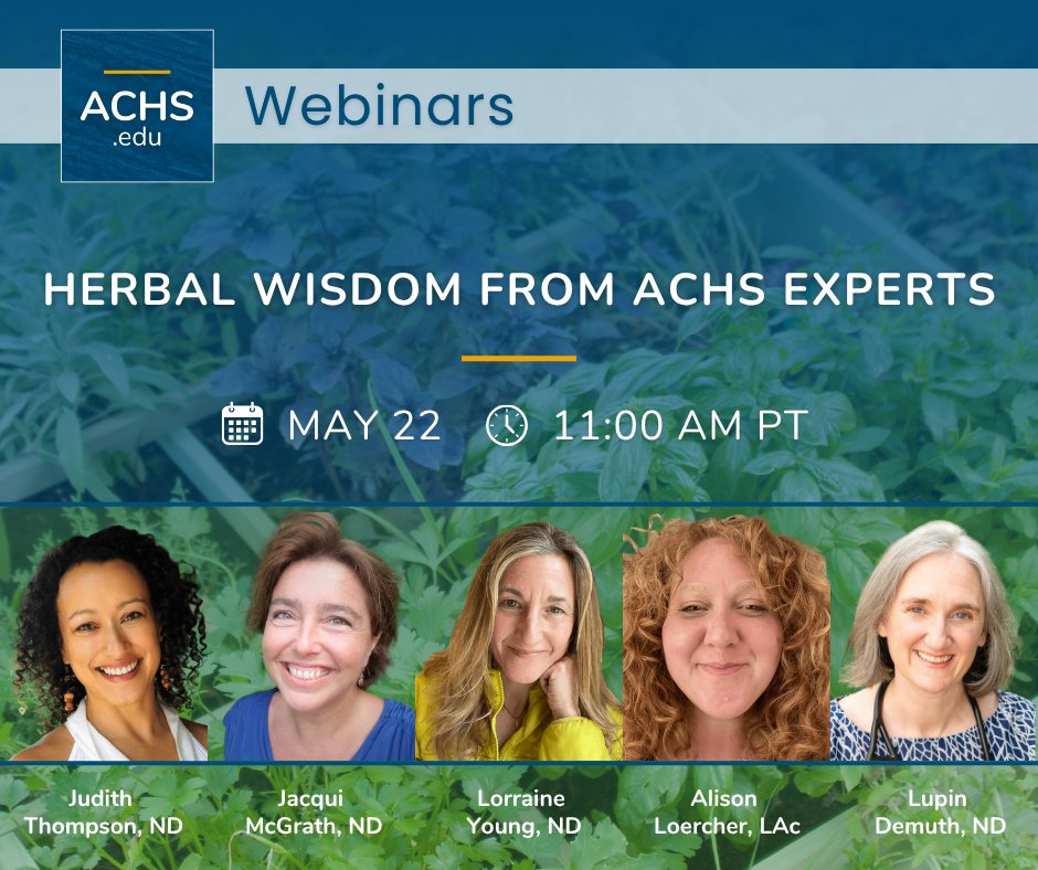 🌿 Join us May 22 at 11am PT for Herbal Wisdom from ACHS Experts! Learn from top herbalists &amp; explore your path in herbal medicine. Don’t miss this webinar! ➡️ Register now: hubs.ly/Q03mldnh0 #HerbalMedicine #ACHSWebinars #HolisticHealth