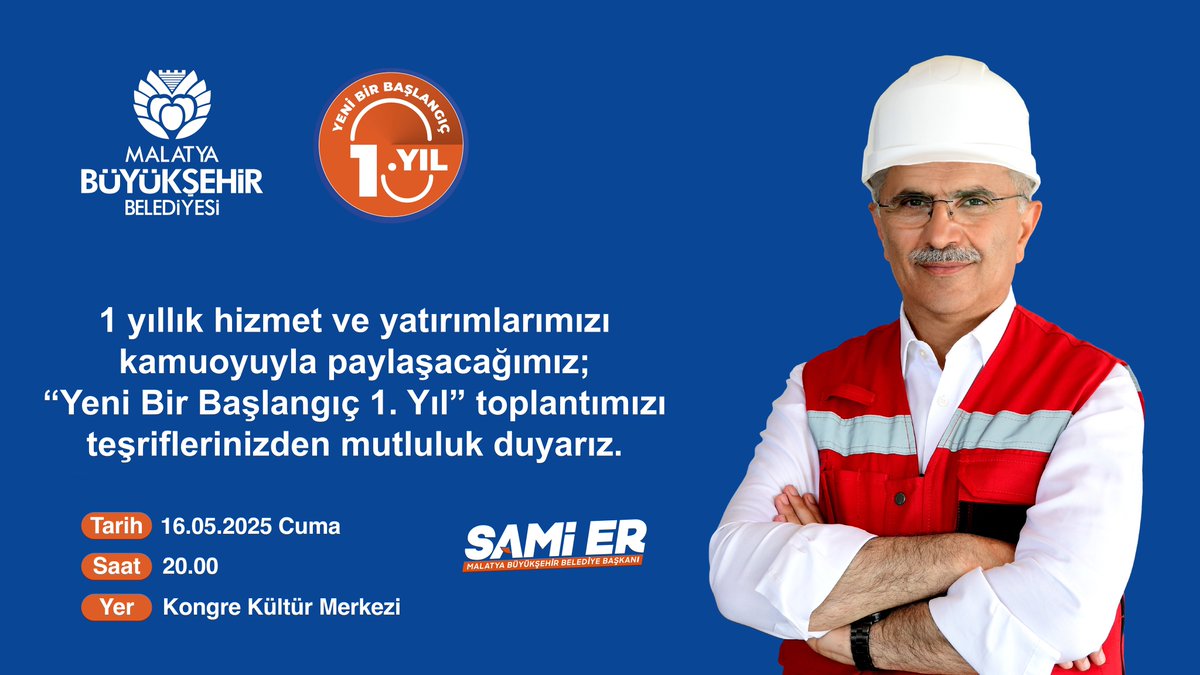 samiermbb's tweet photo. Kıymetli hemşehrilerim;

1 yıllık hizmet ve yatırımlarımızı kamuoyumuzla paylaşacağımız “Yeni Bir Başlangıç 1. Yıl” toplantımızda, sizleri de aramızda görmekten mutluluk duyarız.

📅 16 Mayıs 2025 Cuma
⏰ 20.00
📍 Kongre Kültür Merkezi https://t.co/itV2b7sOQn