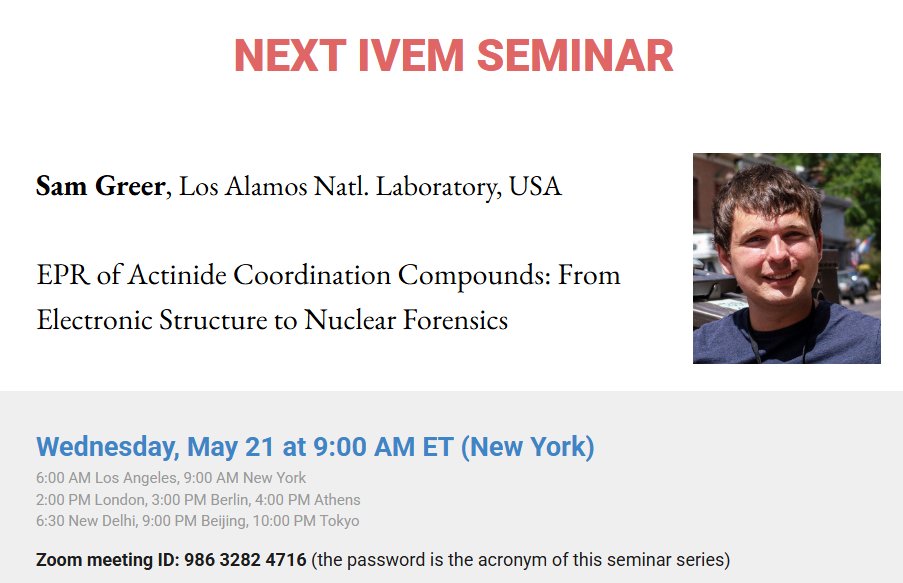 IVEM_meeting (@ivem_meeting) on Twitter photo What can #EPR tell us about #actinide coordination compoundsāand why does it matter for nuclear #forensics? Join Sam Greer (Los Alamos Natl. Lab) at the next #IVEM Seminar! <a href="/EPR_ESR/">International EPR Society</a> <a href="/PEPR_Facility/">Centre for Pulse EPR Spectroscopy (PEPR)</a> <a href="/nmr900/">Magnetic Resonance News</a> <a href="/european_epr/">European Federation of EPR groups (EFEPR)</a> <a href="/RSC_ESR/">RSC_ESR</a>
Wed, May 21 | 9:00 AM ET What can #EPR tell us about #actinide coordination compoundsāand why does it matter for nuclear #forensics? Join Sam Greer (Los Alamos Natl. Lab) at the next #IVEM Seminar! <a href="/EPR_ESR/">International EPR Society</a> <a href="/PEPR_Facility/">Centre for Pulse EPR Spectroscopy (PEPR)</a> <a href="/nmr900/">Magnetic Resonance News</a> <a href="/european_epr/">European Federation of EPR groups (EFEPR)</a> <a href="/RSC_ESR/">RSC_ESR</a>
Wed, May 21 | 9:00 AM ET