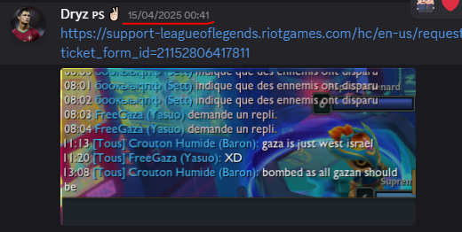 BooKzQLF's tweet image. Coucou @RiotSupportFR, je ne sais pas quelles valeurs vous prônez mais il y'a plus d'un mois j'ai fais un ticket sur une personne qui a tenu POUR MOI des propos inadmissibles. Par curiosité je suis donc allez voir ce que son compte est devenu et il joue encore tranquillement.