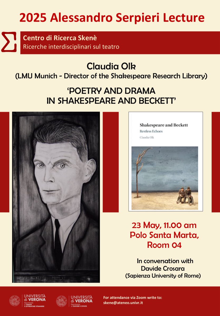 Come to Verona next week for 2 unmissable events dedicated to #Shakespeare &amp; #Beckett

➡️ 22-23 May 2025
➡️ Polo Santa Marta SMT07-04 &amp; on Zoom
➡️ International Symposium on Late Beckett 
➡️ Third Serpieri Lecture with Claudia Olk (<a href="/LMU_Muenchen/">Universität München</a>)

For link: skene@ateneo.univr.it
