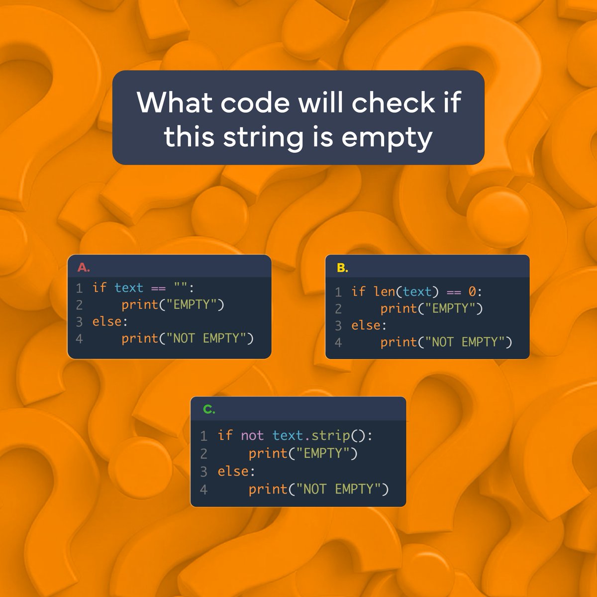 CodefinityCom's tweet image. 🤔 Which code correctly checks if a string is truly empty — not just visually, but technically?

A little whitespace can be deceiving in Python.
Can you spot the real answer before looking?