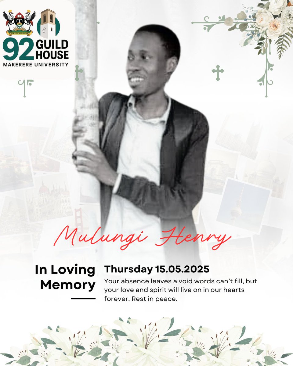 💔 WE ARE HURTING… ANOTHER LIFE LOST 💔

We are tired of writing “Rest in Peace.”
We are tired of losing brothers and sisters with whom we once shared classrooms, walkways, and dreams.

RIP Brother Mulungi Henry.
Your sudden departure has left a hole in our hearts, and a