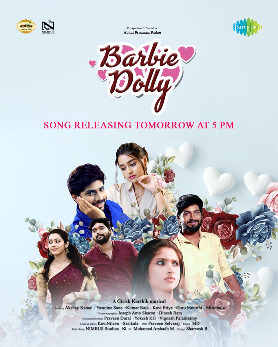 saregamasouth's tweet photo. Be prepared for the lovely drop! #BarbieDolly Music Video Drops Tomorrow at 5 PM! 💓
🎶 #GirishKarthik
#AkshayKamal #YasmineSana #KaviPriya #GuruMoorthi #Miruthula #AbdulPrasannaParker #JosephAntoSharon #DineshRam #PraveenSelvaraj #NimbusStudios https://t.co/16pmMQ4Pe7