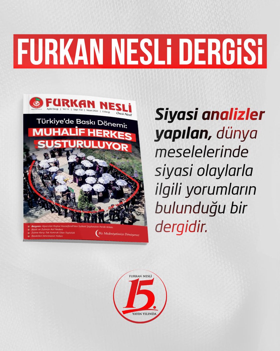 FURKAN NESLİ DERGİSİ 
FurkanNesli 15Yıl
#FurkanNesliOkuyorum