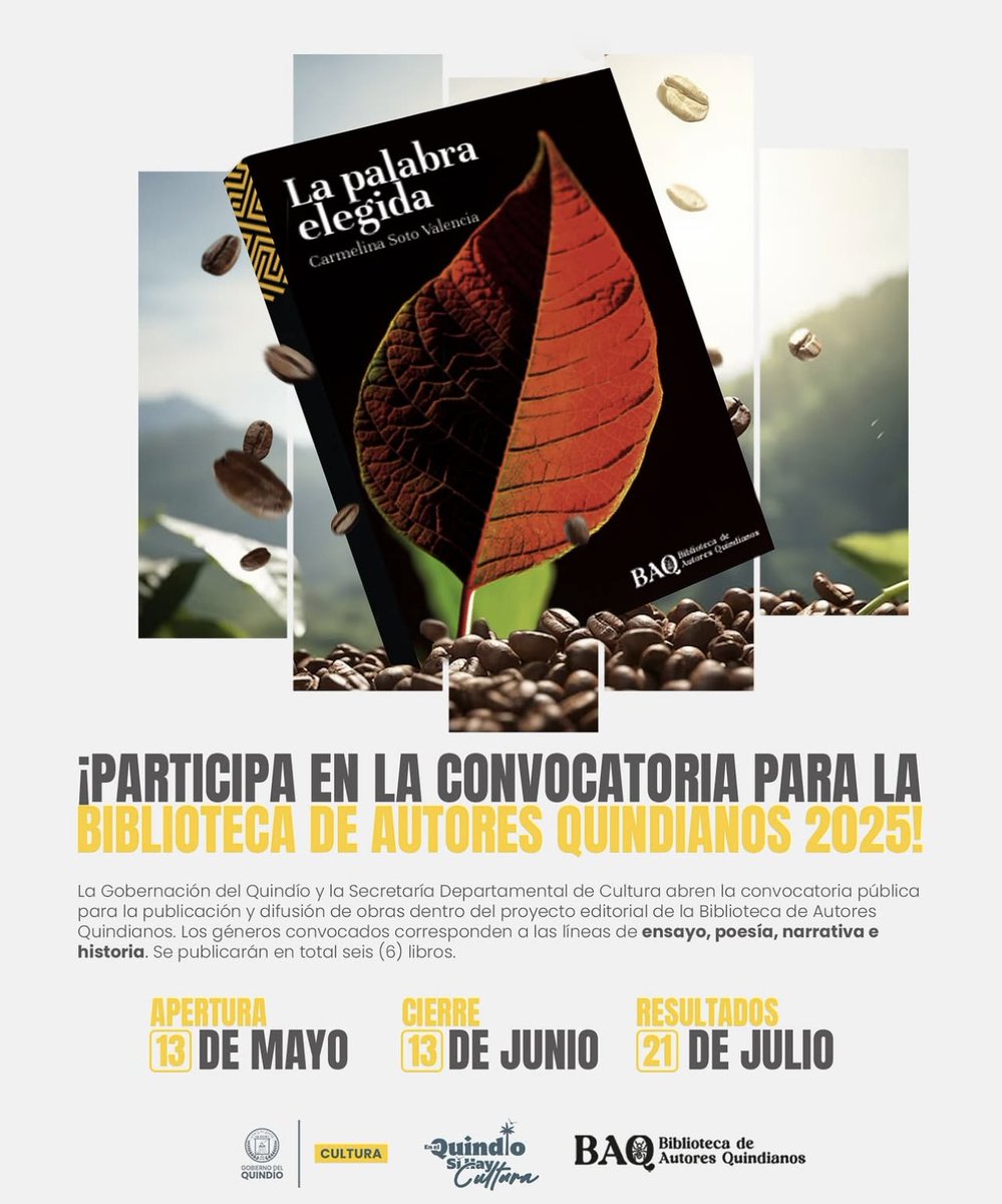 QuindioScultura's tweet photo. 📚 ¡Atención escritores y escritoras del Quindío!

Desde el 13 de mayo y hasta el 13 de junio está abierta la convocatoria para ser parte de la Biblioteca de Autores Quindianos.

Participa y haz parte de esta gran vitrina literaria regional.
@farobledom https://t.co/KzxpQPYbNq