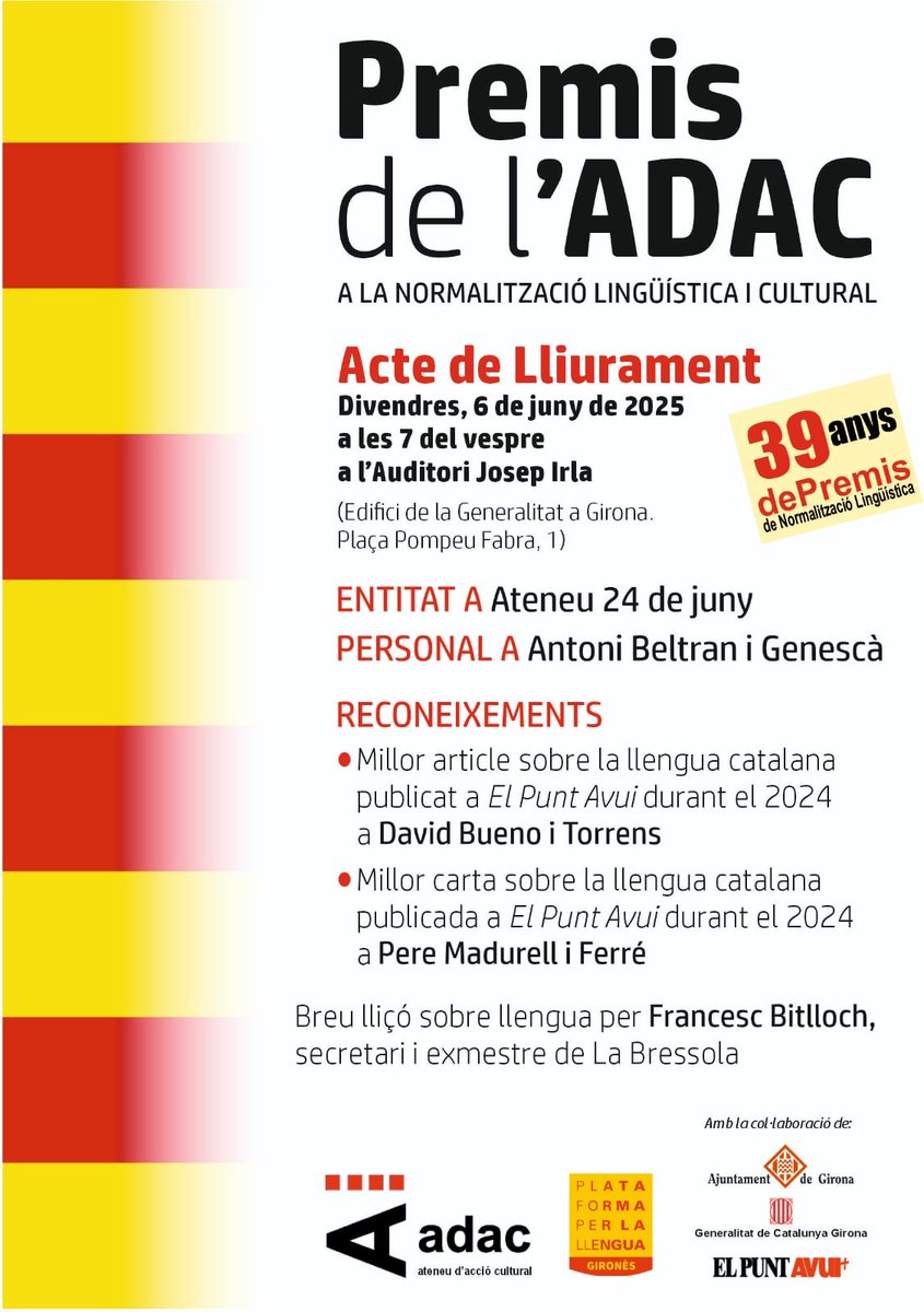 Acte de lliurament dels Premis  de l'ADAC 2025
📅 Divendres 6 de juny
🕖 7 del vespre
📍 Auditori Josep Irla (Girona)
L’ADAC us convida a l’acte de lliurament dels seus premis a la normalització lingüística i cultural.
Us hi esperem!
#PremisADAC