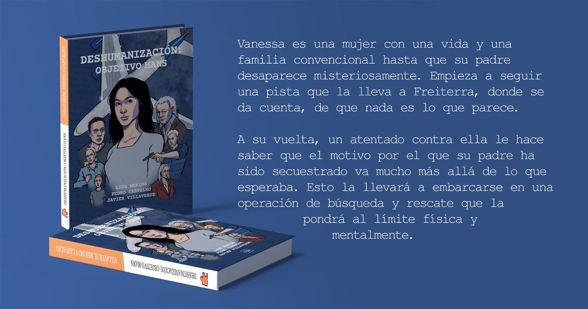 Sinopsis de nuestra novela Deshumanización: Objetivo Hans