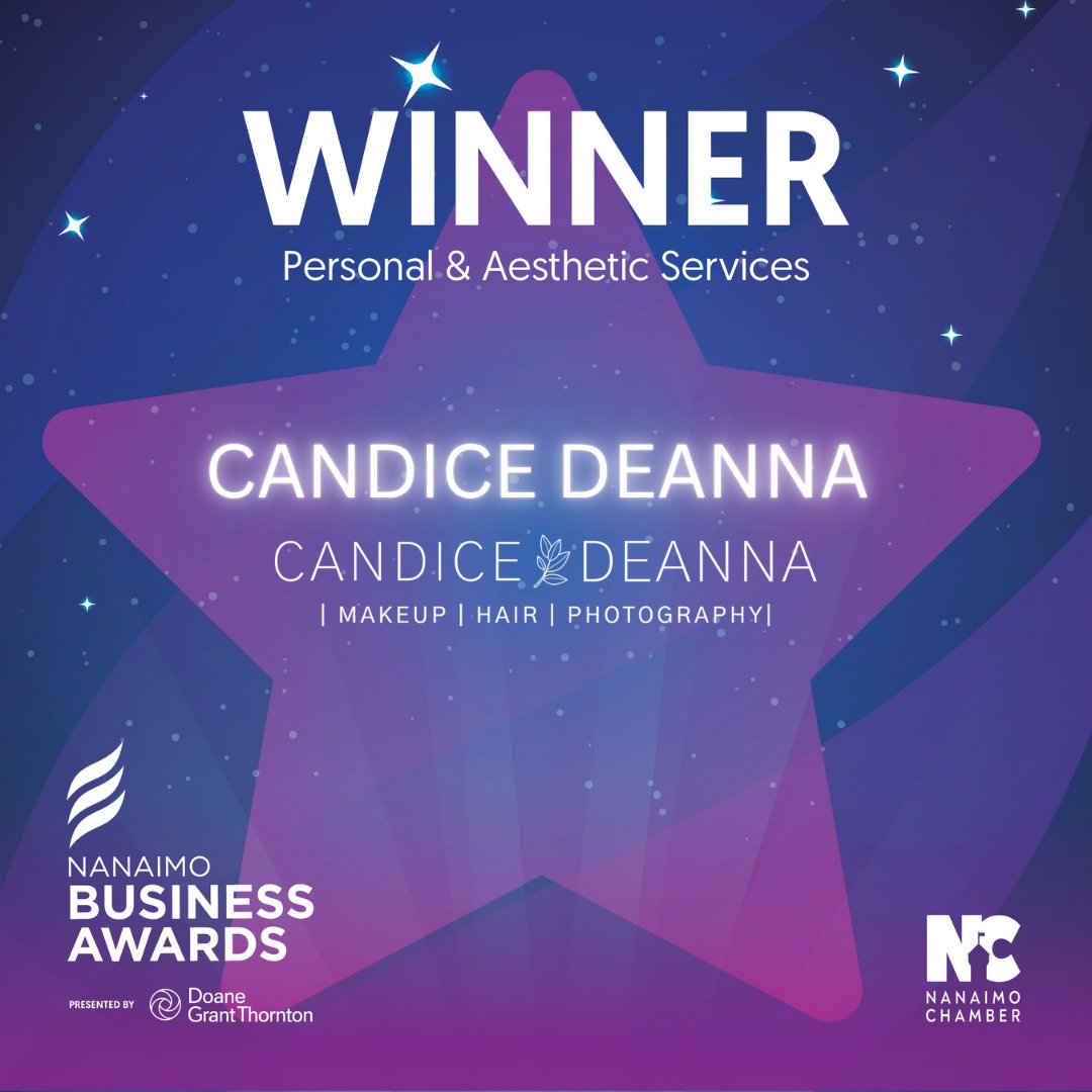 Winner of the Nanaimo Business Awards 2025 – Personal &amp; Aesthetic Services
Candice Deanna Makeup | Hair | Photography
From makeup to memories, Candice  brings artistry and elegance to every client experience. Congratulations on leading the way in personal &amp; aesthetic services!