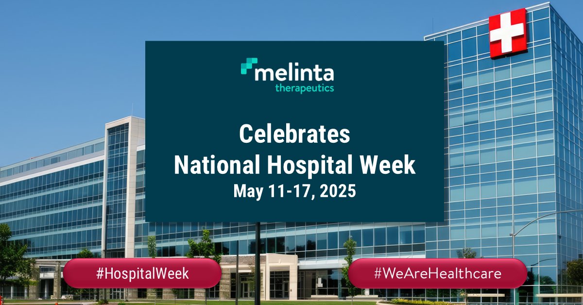 May 11-17 is National Hospital Week! Melinta Therapeutics extends our deepest gratitude to the incredible healthcare professionals who dedicate their lives to caring for others in hospitals.

#HospitalWeek