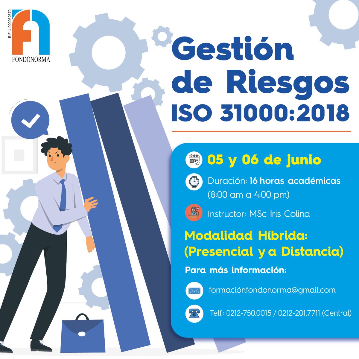 FONDONORMA dictará los días 05 y 06 de junio 2025, el Curso Gestión de Riesgos (ISO 31000:2018), en Modalidad Híbrida (Presencial y A Distancia).

Regístrese en:
fondonorma.org.ve/index.php/es/f…

fondonorma.org.ve/index.php/es/f…

Duración de 16 h académicas.

Presencial: Sede FONDONORMA