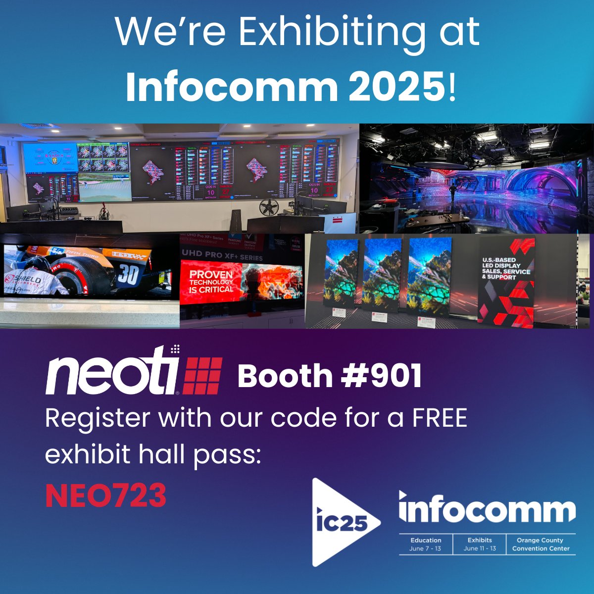 neotilive's tweet image. We’re heading to #InfoComm2025 — and we want to see you there!

Use our code NEO723 for a FREE exhibits pass!

👉 Register here: bit.ly/43qNhMK

🗓️ June 11th-13th
📍 Booth #901

#Neoti #ProAV #dvLED #InfoComm #TradeShow #NeotiOnTheRoad #TrustedTechnology #TAACompliant