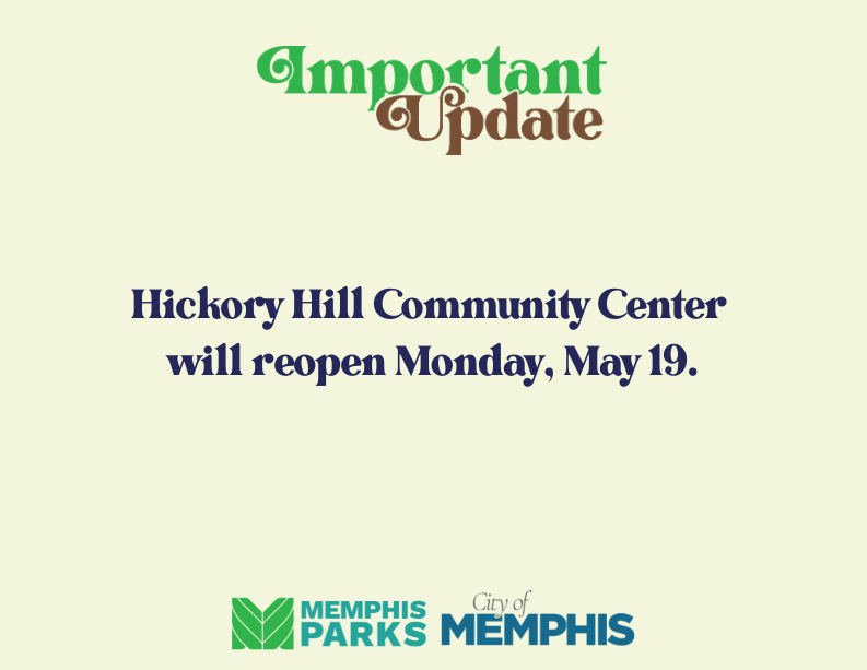 Hickory Hill Community Center will reopen Monday, May 19.
