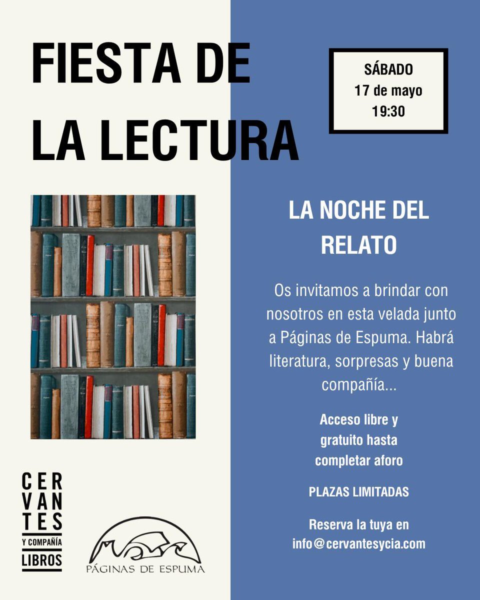 Cervantes y Compañía (@cervantesycia) on Twitter photo El sábado celebramos una nueva fiesta de la lectura con nuestros amigos de <a href="/paginasdeespuma/">Editorial Páginas de Espuma</a>. Habrá invitados sorpresa, lectura y alegría. El acceso es gratuito, pero las plazas limitadas. Reservad la vuestra escribiendo a info@cervantesycia.com El sábado celebramos una nueva fiesta de la lectura con nuestros amigos de <a href="/paginasdeespuma/">Editorial Páginas de Espuma</a>. Habrá invitados sorpresa, lectura y alegría. El acceso es gratuito, pero las plazas limitadas. Reservad la vuestra escribiendo a info@cervantesycia.com