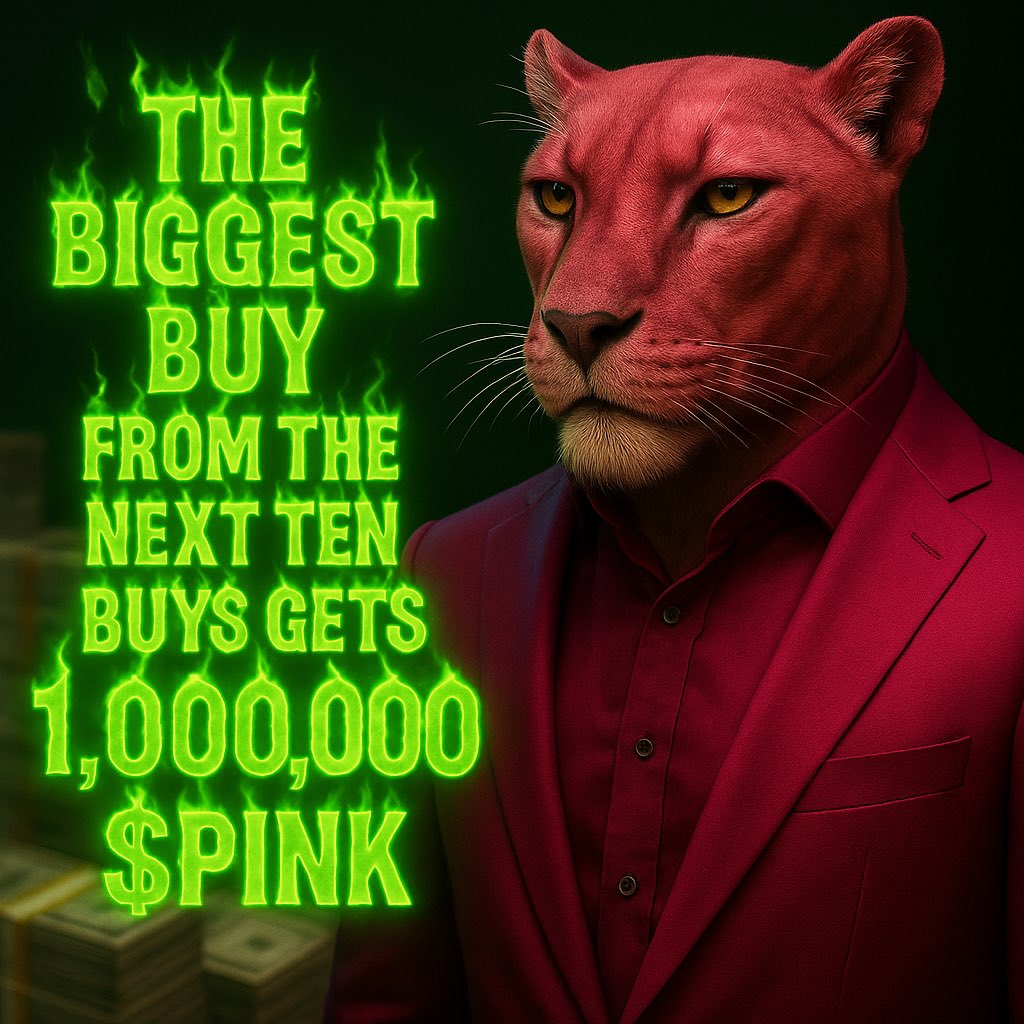 $PINK PANTHER IS ON FIRE THIS WEEK
Every 10 buys, the BIGGEST BUY gets:
1,000,000 $PINK
🔥🛒💰

We’re doing this nonstop until FRIDAY…
When we BURN 25,000,000 $PINK TOKENS
No fluff. Just fire.

Buy big. Win big. Then watch it BURN.
#PinkPanther #Solana #BigBurnFriday