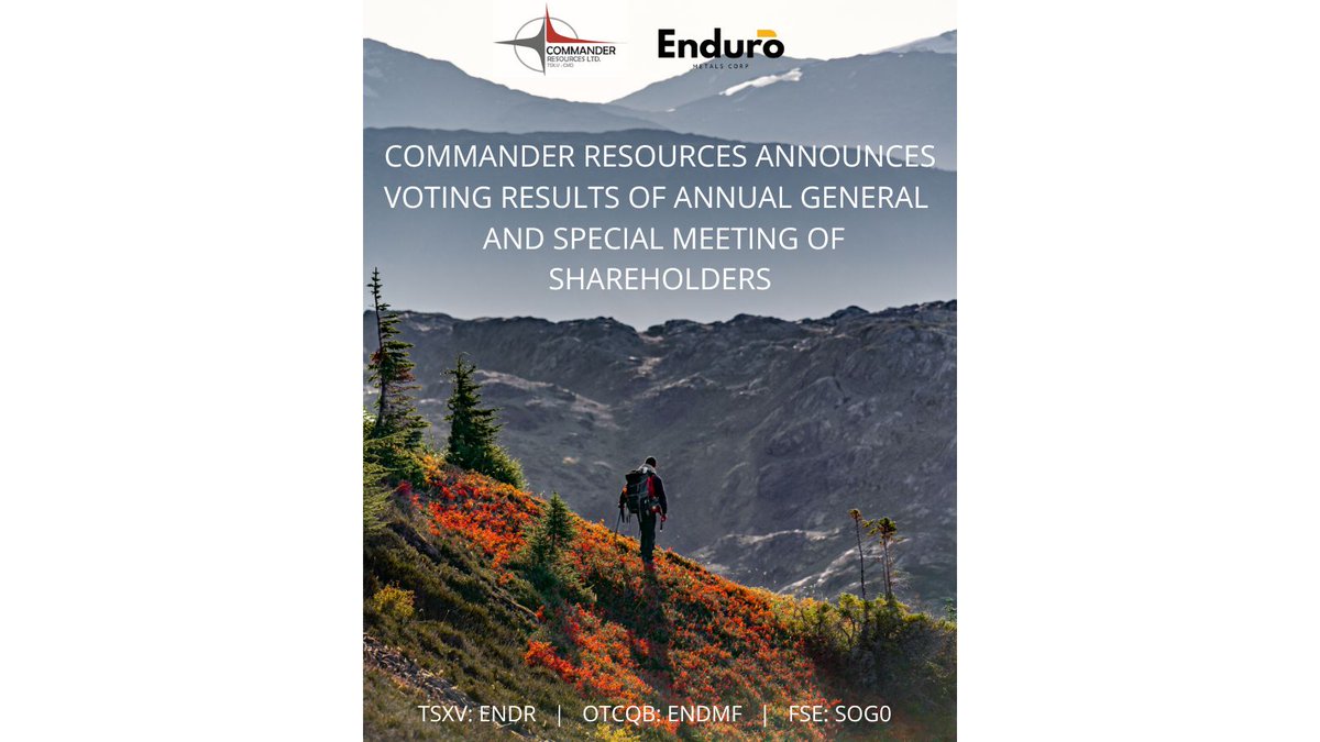 🗞️News Release: Commander Resources Announces Voting Results of Annual General and Special Meeting of Shareholders

✨🔗Visit our link to learn more about our latest news release: endurometals.com/commander-reso…

TSX Venture: $ENDR
OTCQB: $ENDMF
Frankfurt: $SOG0