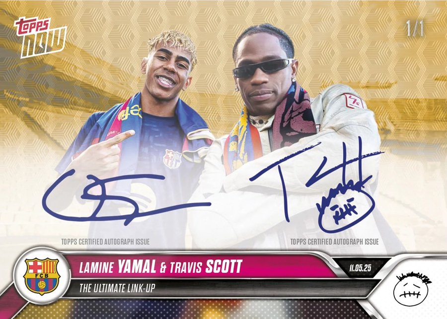 AD: Travis Scott & Lamine Yamal - 2025 FC Barcelona Topps NOW