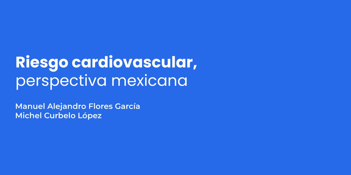 actaMHA's tweet photo. Este estudio busca brindar una visión actualizada del comportamiento del riesgo cardiovascular en México, en un contexto en el que las enfermedades cardiovasculares son un problema de salud pública. Sigue leyendo aquí. https://t.co/AByBNrmmKP https://t.co/wptXse6E2O