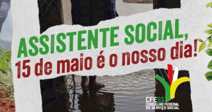 Feliz dia do/a assistente social.